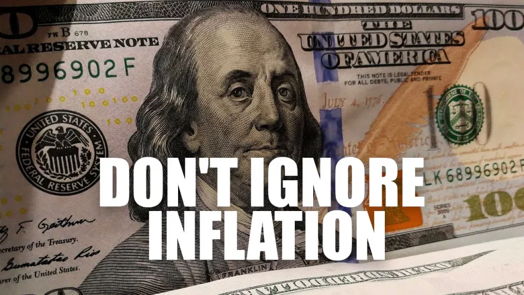 dont ignore inflation