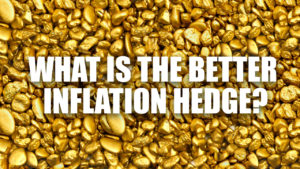 what is a better inflation hedge gold vs treasuries best asset to invest in
